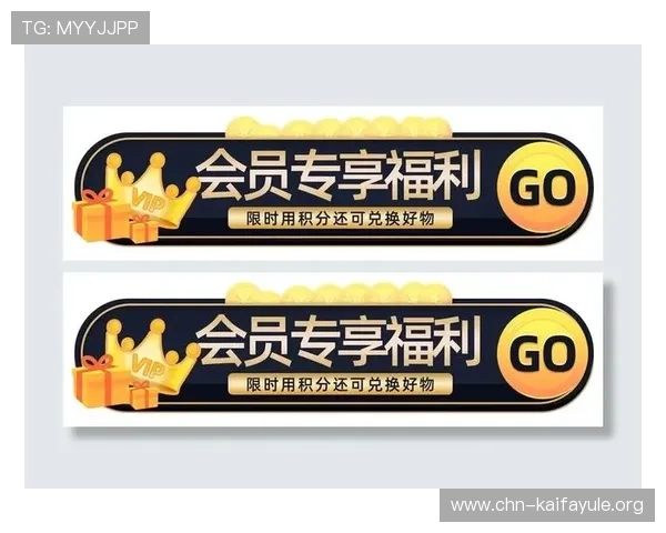 凯发网娱乐会员登录成功后可以享受哪些专属优惠和福利?详细介绍 凯发网娱乐会员登录成功后可以享受哪些专属优惠和福利?详细介绍